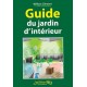 Guide du jardin d'intérieur